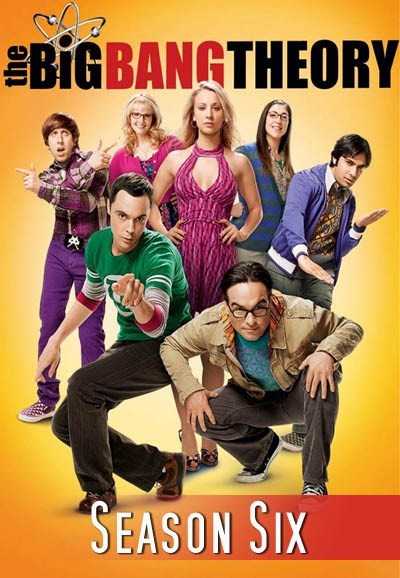 مشاهدة مسلسل The Big Bang Theory موسم 6 حلقة 24 والاخيرة