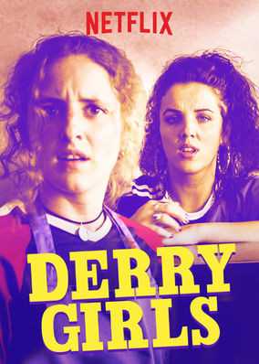 مشاهدة مسلسل Derry Girls موسم 1 حلقة 6 والاخيرة