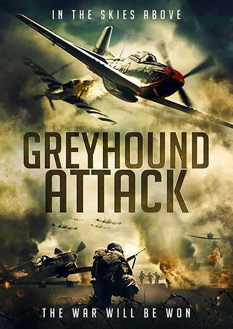 مشاهدة فيلم Greyhound Attack 2019 مترجم