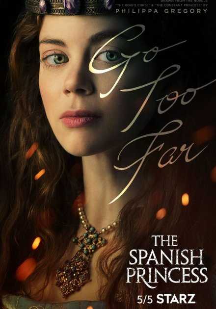 مشاهدة مسلسل The Spanish Princess موسم 1 حلقة 3