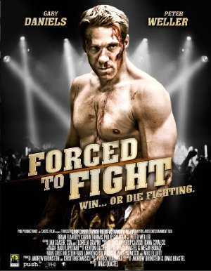 مشاهدة فيلم Forced to Fight 2011 مترجم