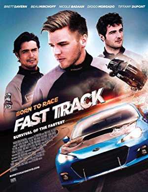 مشاهدة فيلم Born to Race Fast Track 2014 مترجم