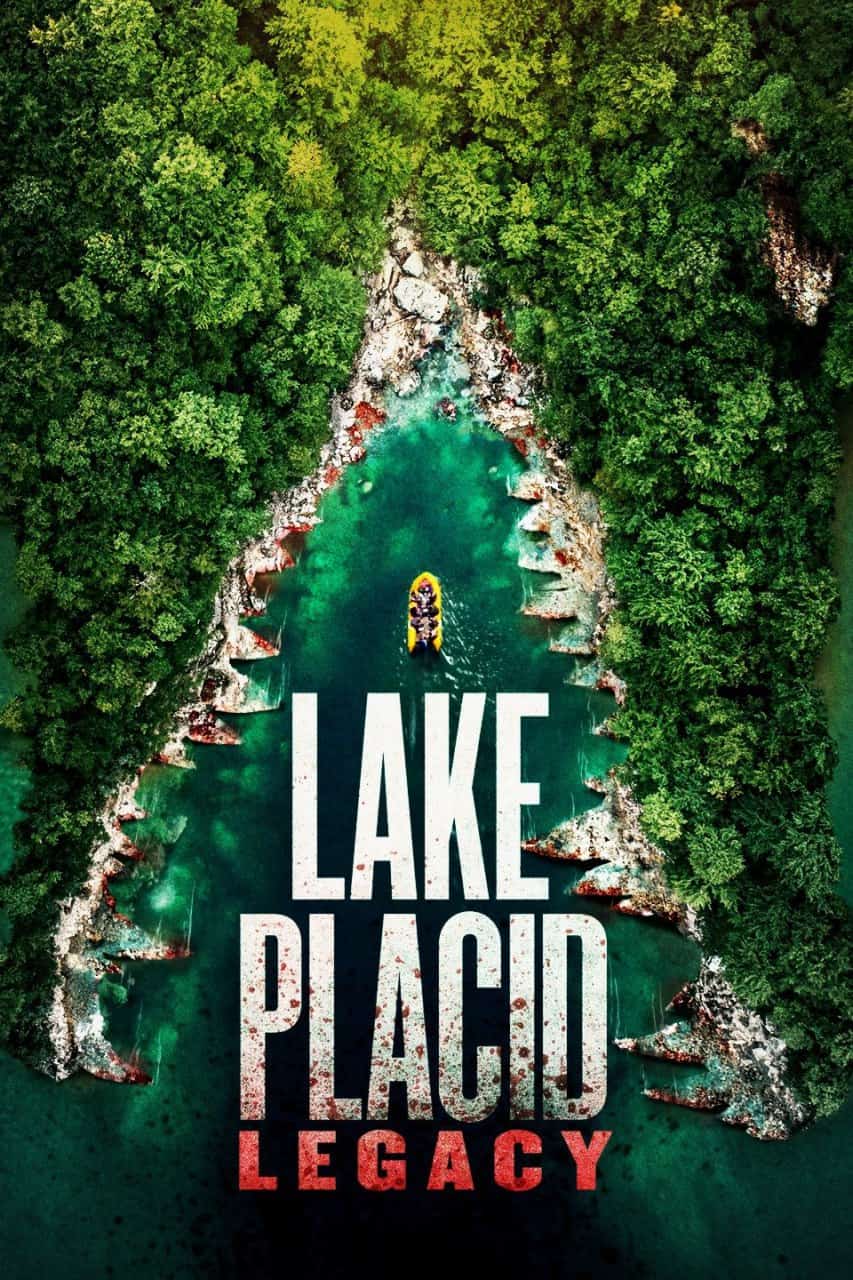 مشاهدة فيلم Lake Placid: Legacy 2018 مترجم