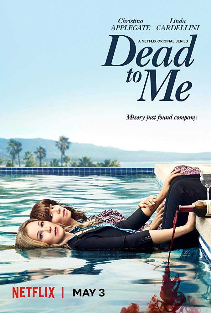 مشاهدة مسلسل Dead to Me موسم 1 حلقة 10 والاخيرة