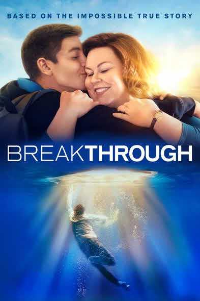 مشاهدة فيلم Breakthrough 2019 مترجم