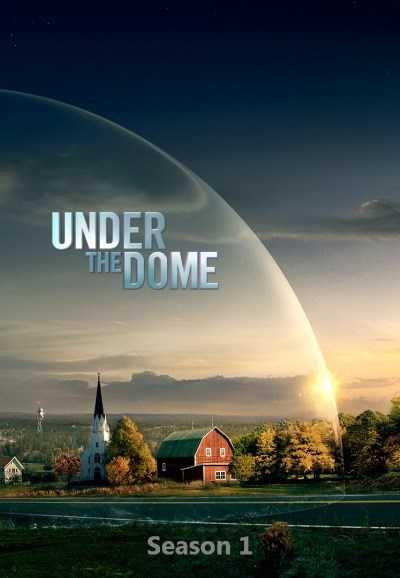 مشاهدة مسلسل Under the Dome موسم 1 حلقة 13 والاخيرة