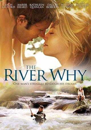 مشاهدة فيلم The River Why 2010 مترجم