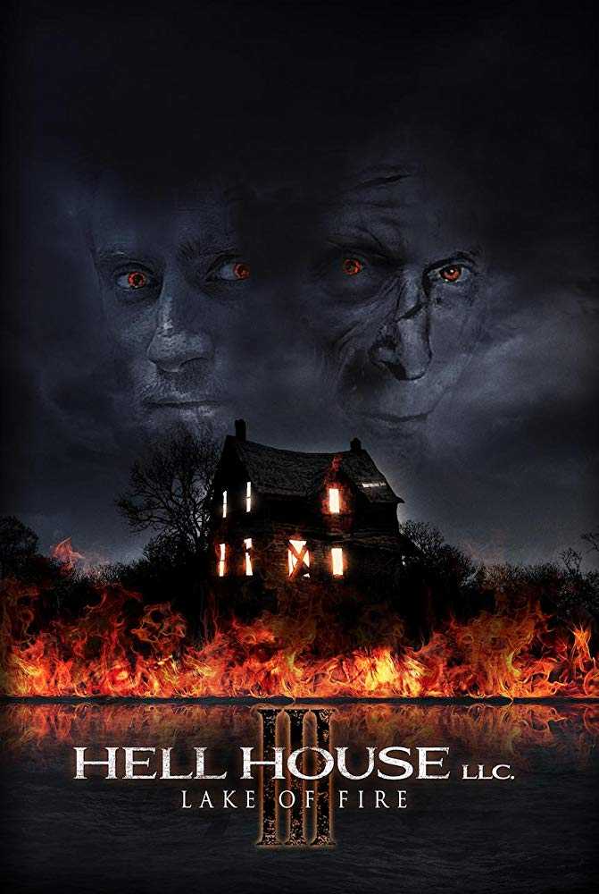 مشاهدة فيلم Hell House LLC III: Lake of Fire 2019 مترجم