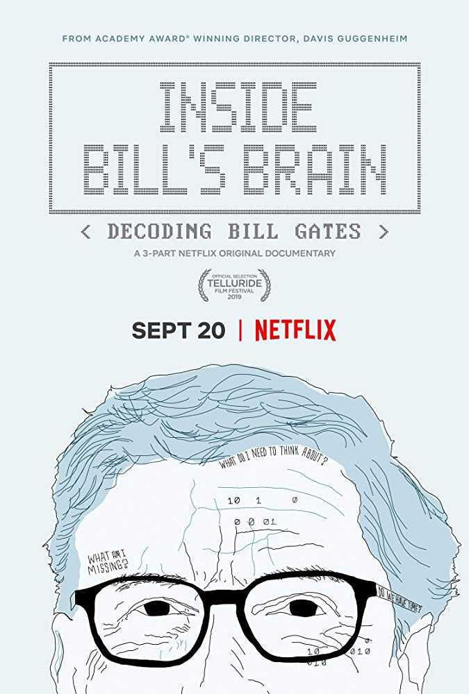 مشاهدة مسلسل Inside Bill’s Brain: Decoding Bill Gates موسم 1 حلقة 3 والاخيرة