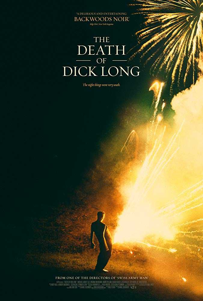 مشاهدة فيلم The Death of Dick Long 2019 مترجم