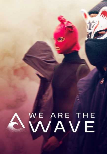 مشاهدة مسلسل We are the Wave موسم 1 حلقة 6 والاخيرة