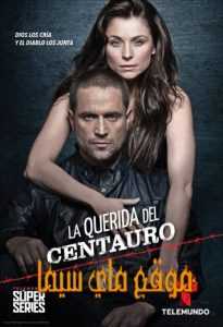 مسلسل La Querida Del Centauro