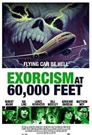 مشاهدة فيلم Exorcism at 60,000 Feet 2019 مترجم