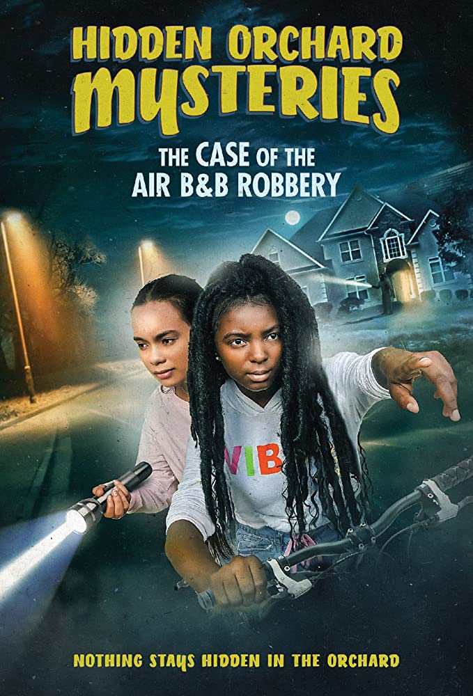 مشاهدة فيلم Hidden Orchard Mysteries: The Case of the Air B and B Robbery 2020 مترجم