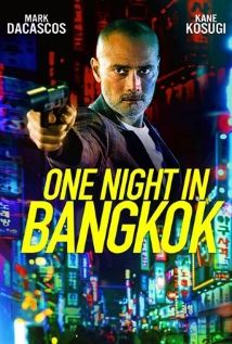 مشاهدة فيلم One Night in Bangkok 2020 مترجم