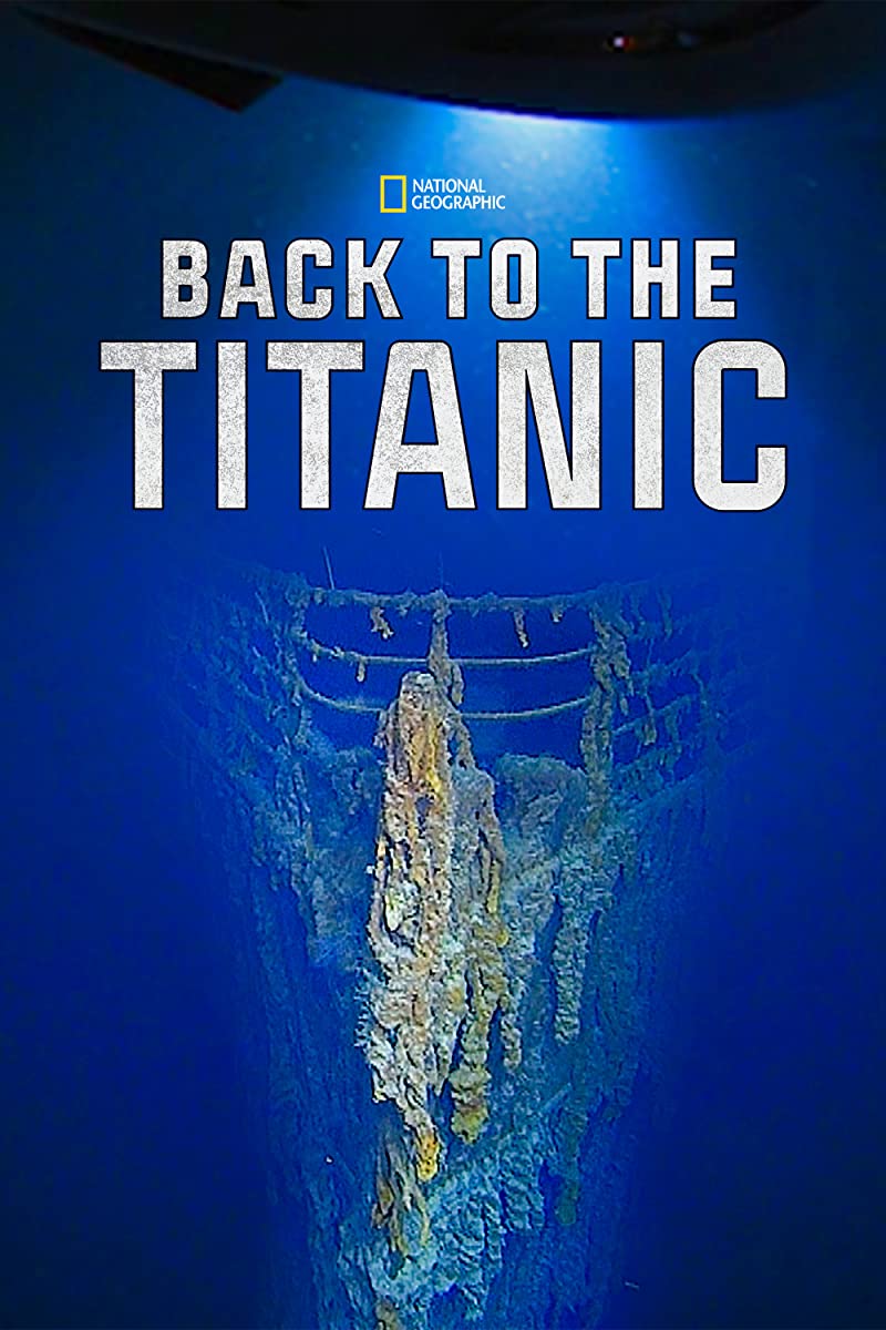 مشاهدة فيلم Back to the Titanic 2020 مترجم