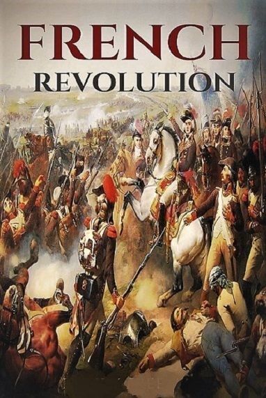 مشاهدة فيلم The French Revolution 2020 الجزء الاول مترجم