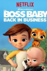 مسلسل The Boss Baby: Back in Business