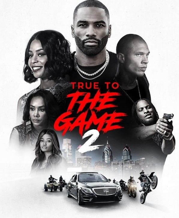 مشاهدة فيلم True to the Game 2 2020 مدبلج