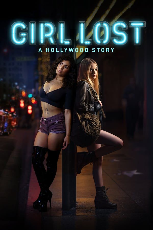 مشاهدة فيلم Girl Lost: A Hollywood Story 2020 مترجم