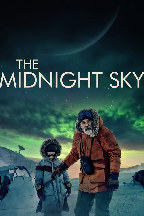 مشاهدة فيلم The Midnight Sky 2020 مدبلج