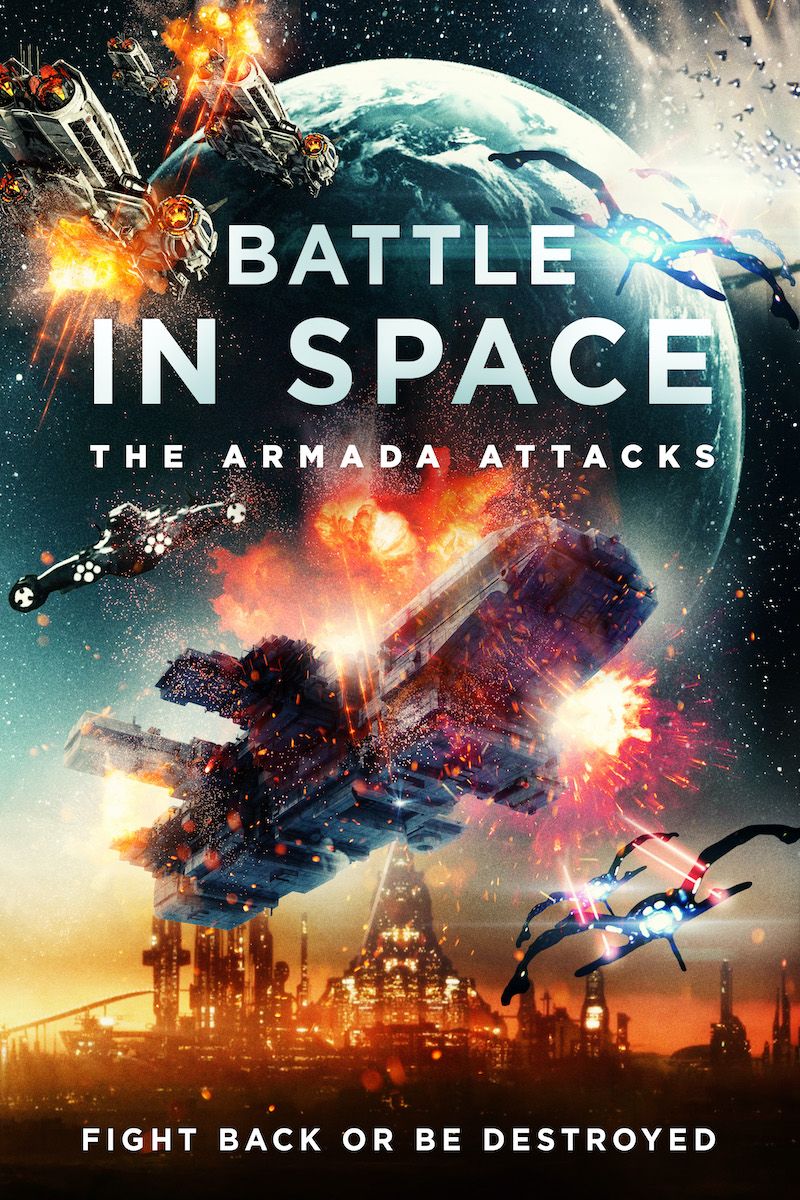 مشاهدة فيلم Battle in Space: The Armada Attacks 2021 مترجم