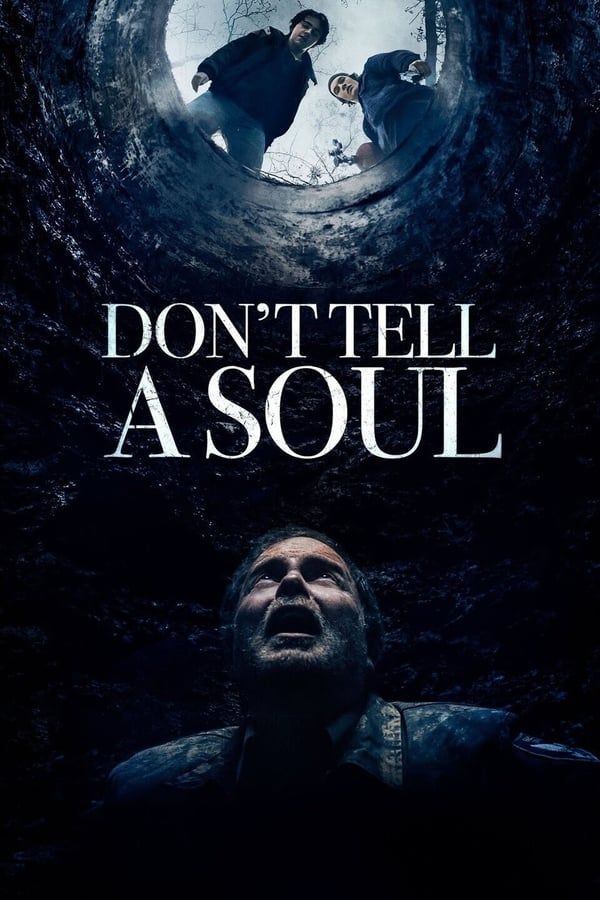 مشاهدة فيلم Don’t Tell a Soul 2020 مترجم