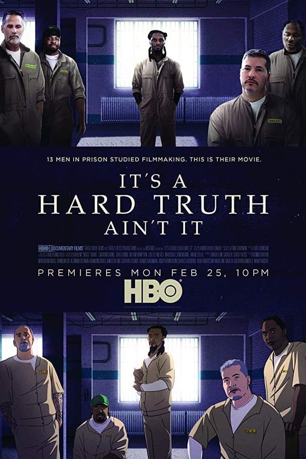 مشاهدة فيلم It’s a Hard Truth Ain’t It 2018 مترجم