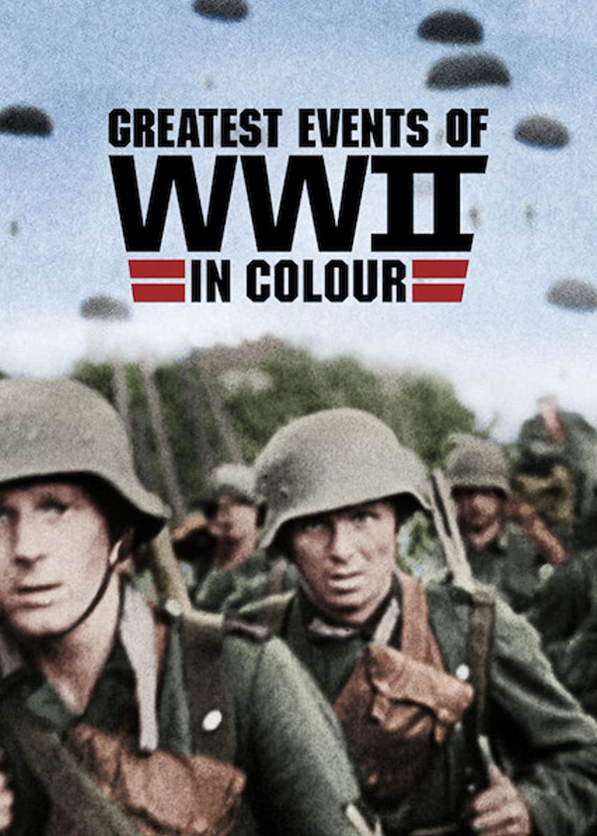 مشاهدة مسلسل Greatest Events of WWII in Colour موسم 1 حلقة 4