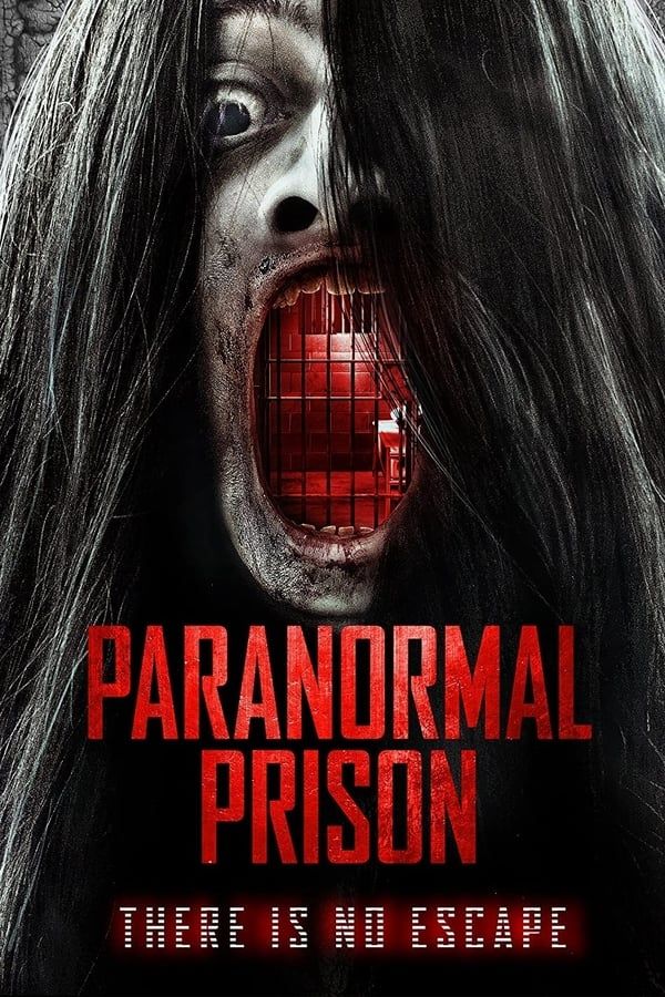 مشاهدة فيلم Paranormal Prison 2021 مترجم