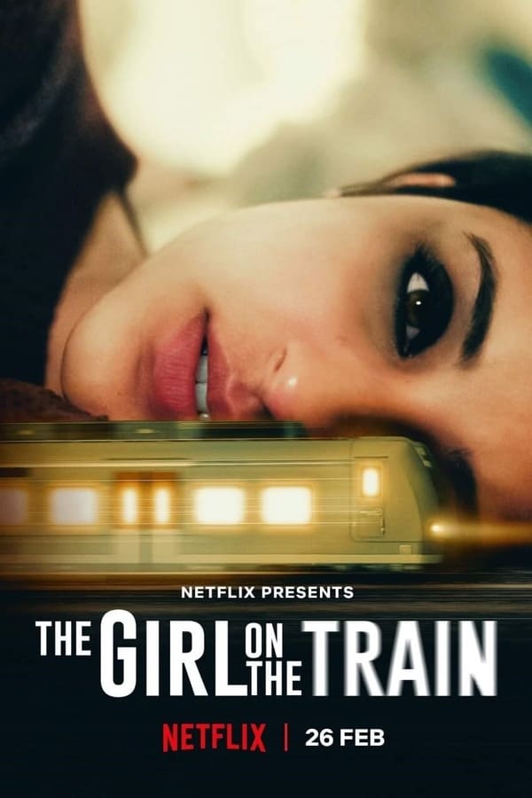 مشاهدة فيلم The Girl on the Train 2021 مترجم