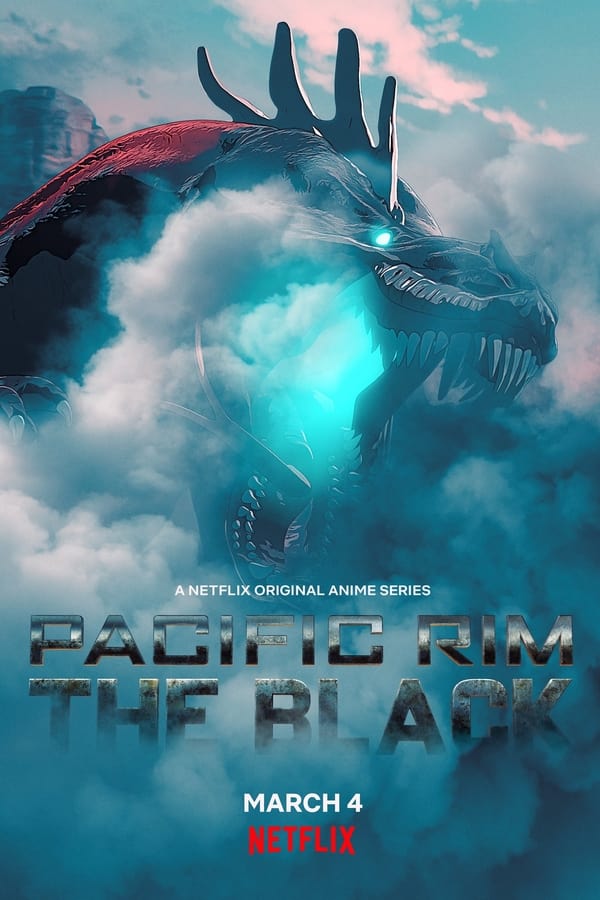 مشاهدة انمي Pacific Rim: The Black موسم 1 حلقة 7 والاخيرة