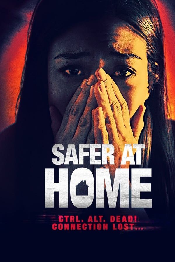 مشاهدة فيلم Safer at Home 2021 مترجم