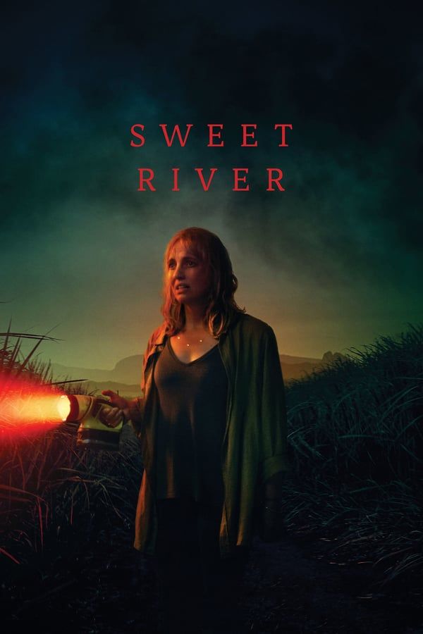 مشاهدة فيلم Sweet River 2020 مترجم