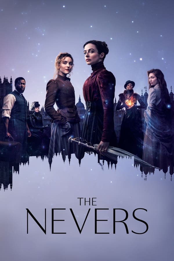 مشاهدة مسلسل The Nevers موسم 1 حلقة 9