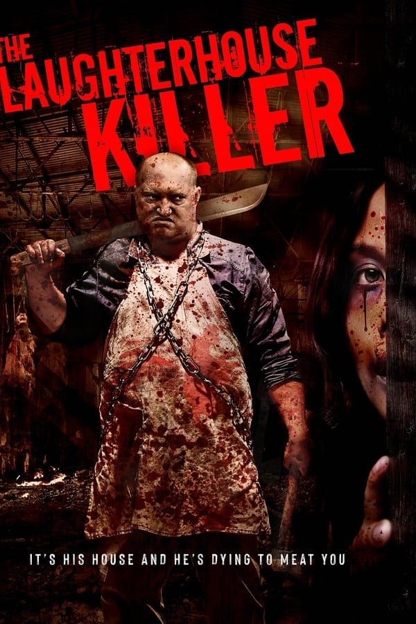 مشاهدة فيلم The Slaughterhouse Killer 2020 مترجم