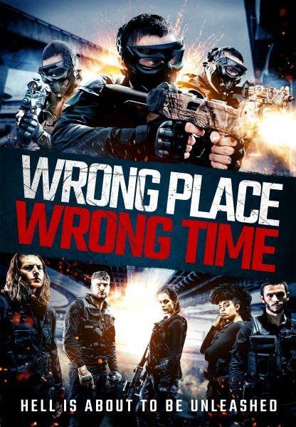 مشاهدة فيلم Wrong Place, Wrong Time 2021 مدبلج