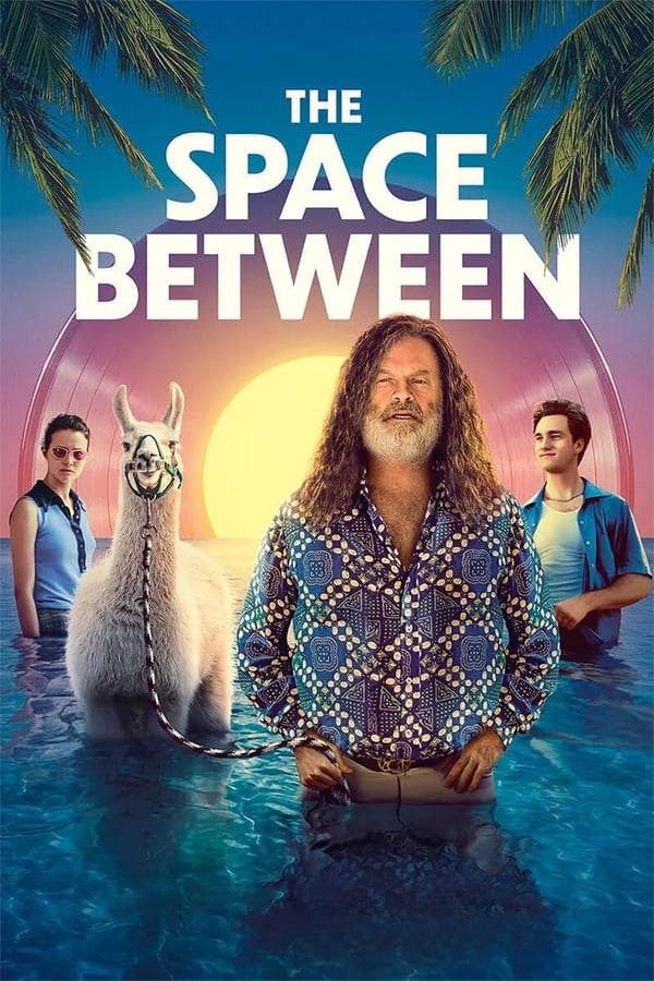 مشاهدة فيلم The Space Between 2021 مترجم