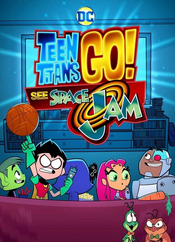 مشاهدة فيلم انمي Teen Titans Go! See Space Jam 2021 مترجم
