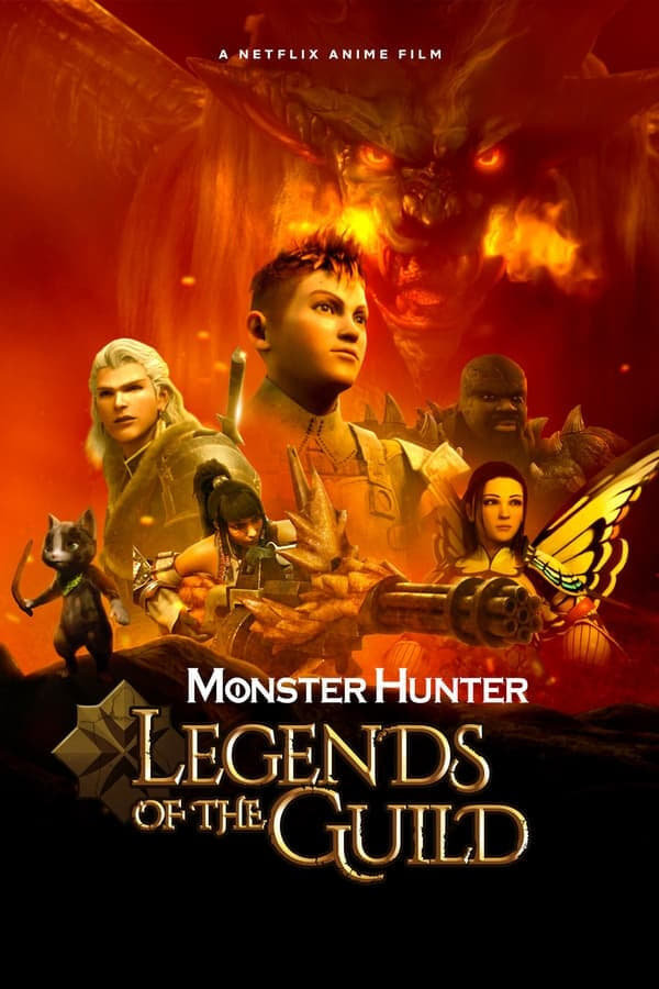 مشاهدة فيلم Monster Hunter: Legends of the Guild 2021 مترجم
