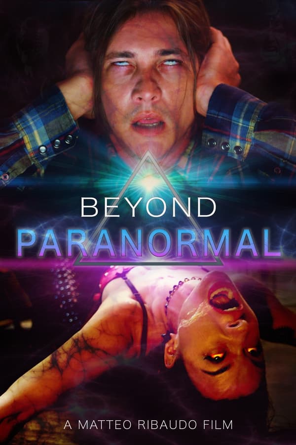 مشاهدة فيلم Beyond Paranormal 2021 مترجم