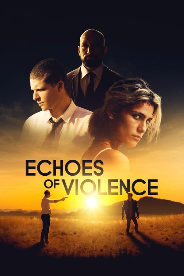 مشاهدة فيلم Echoes of Violence 2021 مدبلج