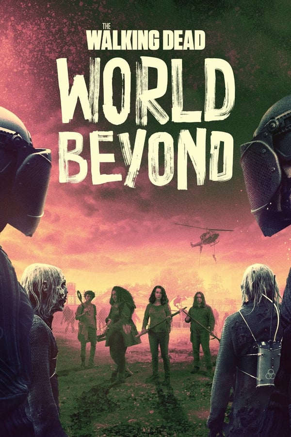 مشاهدة مسلسل The Walking Dead: World Beyond موسم 2 حلقة 9