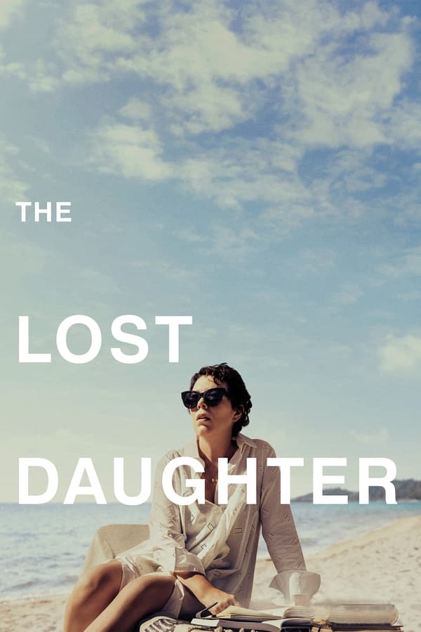 مشاهدة فيلم The Lost Daughter 2021 مترجم