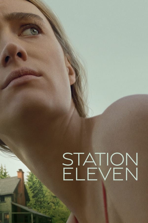 مشاهدة مسلسل Station Eleven موسم 1 حلقة 7