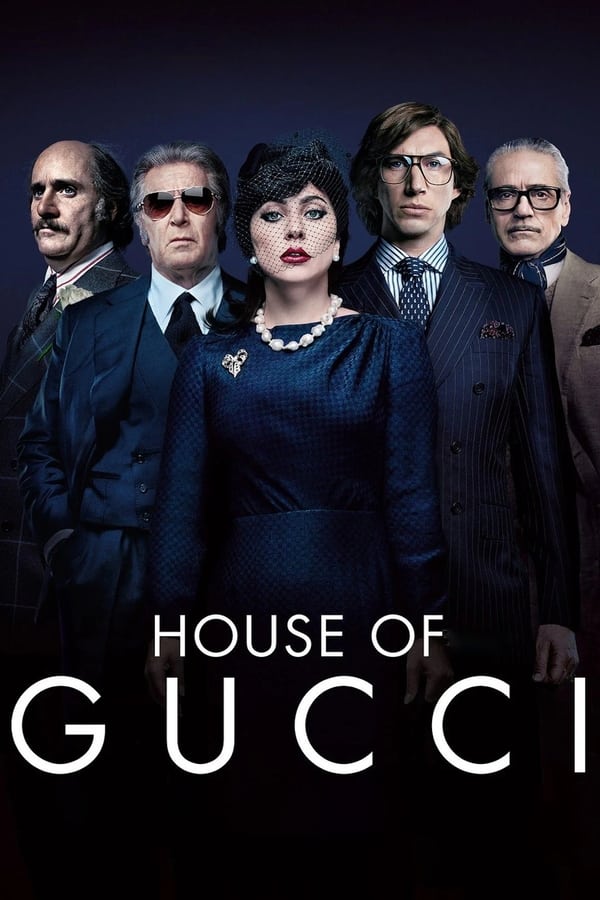 مشاهدة فيلم House of Gucci 2021 مترجم