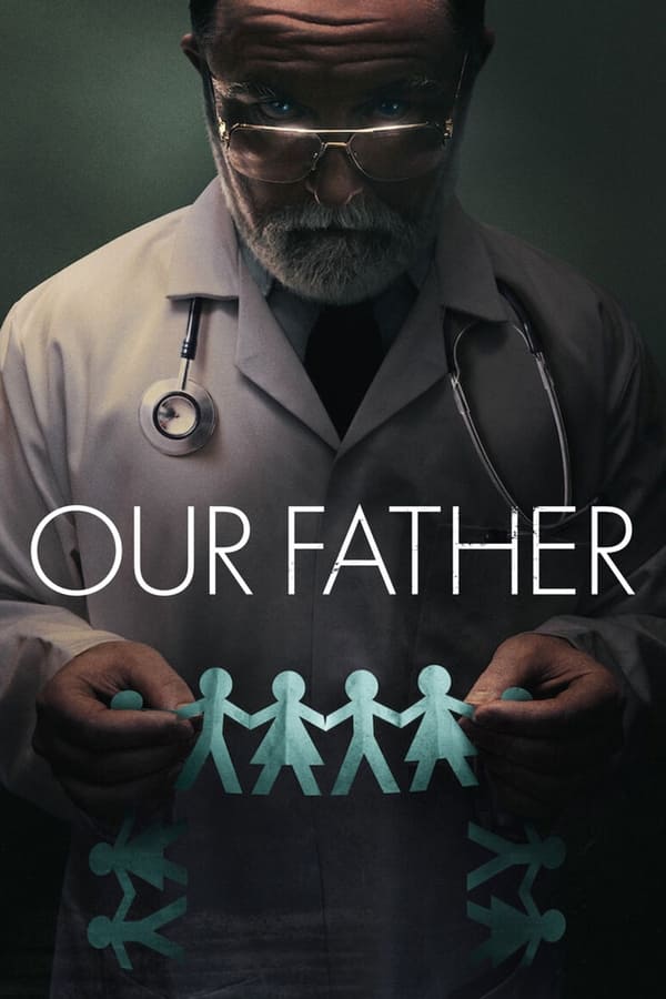 مشاهدة فيلم Our Father 2022 مترجم