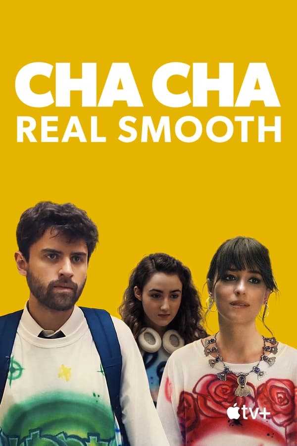 مشاهدة فيلم Cha Cha Real Smooth 2022 مترجم