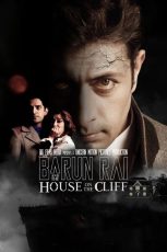 Barun Rai and the House on the Cliff