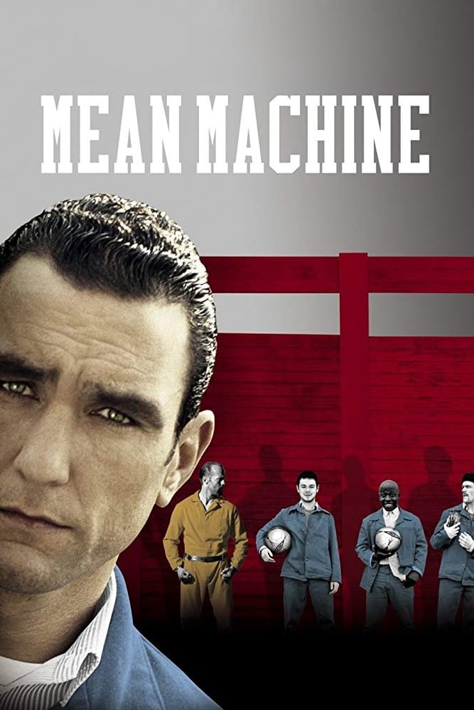 مشاهدة فيلم Mean Machine 2001 مترجم